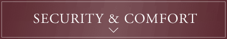 SECURITY & COMFORT